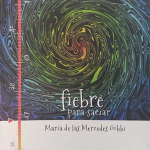 04 Fiebre para saciar (2018). Fundíbulo Ediciones